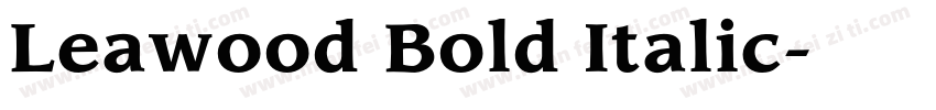 Leawood Bold Italic字体转换